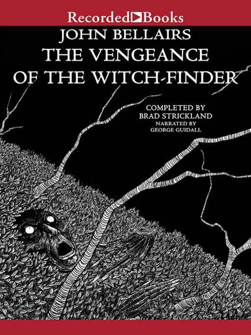 Title details for The Vengeance of the Witch-Finder by John Bellairs - Available